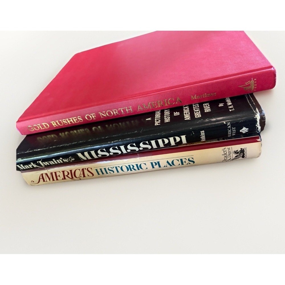 Lot of 3 American History Books Gold Rush Twain's Mississipi & Historic Places